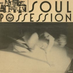 Annie Anxiety Bandez - Soul Possession (2017) [Reissue]