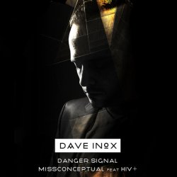 Dave Inox - Danger Signal / MissConceptual (2017) [EP]