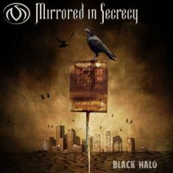Mirrored In Secrecy - Black Halo (2013) [EP]