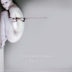 The Eden House - Half Life (2013)