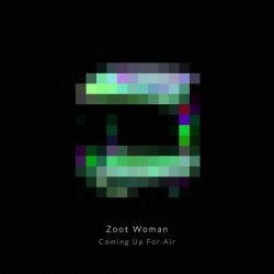 Zoot Woman - Coming Up For Air (Remixes) (2014) [EP]