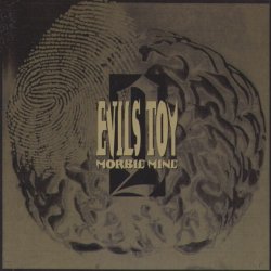 Evils Toy - Morbid Mind (1994)