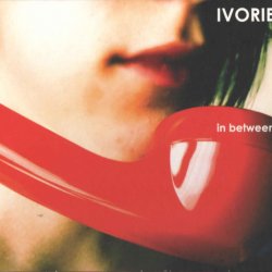 Ivories - In Between (2013) [EP]