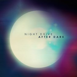 Night Drive - After Dark (2014) [EP]