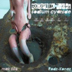 Tomohiko Sagae - Sodium Cyanide (2010) [EP]