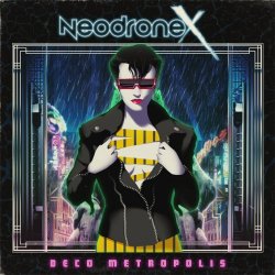 NeodroneX - Deco Metropolis (2014)