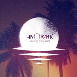 Anoraak - Wherever The Sun Sets (2010)