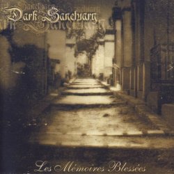 Dark Sanctuary - Les Memoires Blessees (2004)