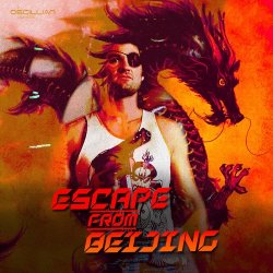 Oscillian - Escape From Beijing (2015) [EP]