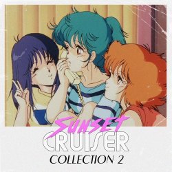 Sunset Cruiser - Collection 2 (2017) [EP]