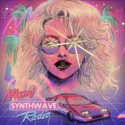 VA - Miami Synthwave Radio (2017)