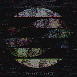 Street Justice - Dawn Of Time (2016) [EP]