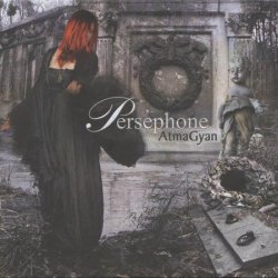 Persephone - Atma Gyan (2004)