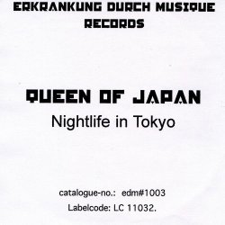 Queen Of Japan - Nightlife In Tokyo (2001)