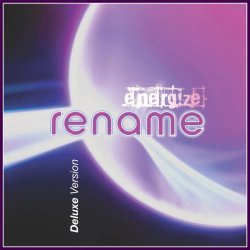 Rename - Energize (Deluxe Version) (2017) [Reissue]