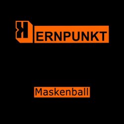 Kernpunkt - Maskenball (2016)