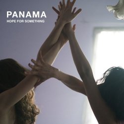 Panama - Hope For Something (2017) [EP]