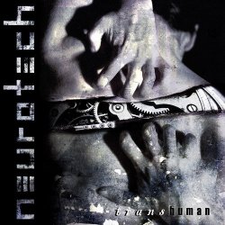 Neurotech - Transhuman (2008) [EP]