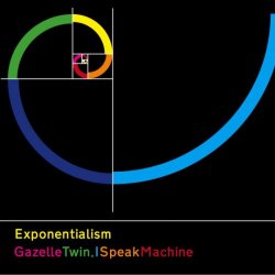 Gazelle Twin & I Speak Machine - Exponentialism (2013) [EP]