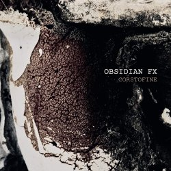 Obsidian FX - Corstofine (2015) [EP]