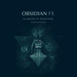 Obsidian FX - Illusions Of Darkness (2014) [2CD]