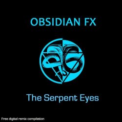 Obsidian FX - The Serpent Eyes (2014) [EP]
