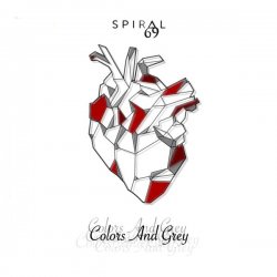 Spiral69 - Colors And Grey (2016) [EP]