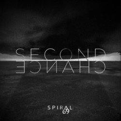 Spiral69 - Second Chance (2016)