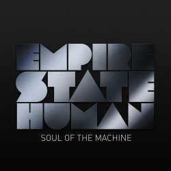 Empire State Human - Soul Of The Machine (2013)