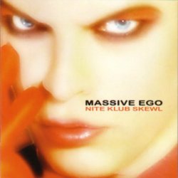 Massive Ego - Nite Klub Skewl (2007)