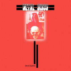 Metal Disco - Devil Explicit (2017) [EP]