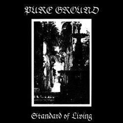 Pure Ground - Standard Of Living (2015)