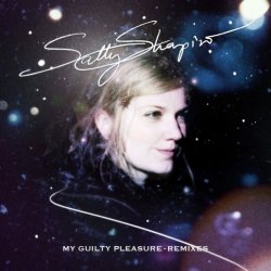 Sally Shapiro - My Guilty Pleasure (Remixes) (2010)