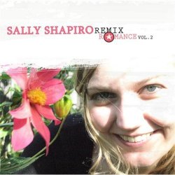 Sally Shapiro - Remix Romance Vol. 2 (2008)