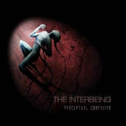 The Interbeing - Perceptual Confusion (2008) [EP]