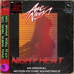 Arc Neon - Night Heat (2012)