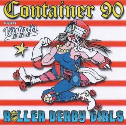 Container 90 - Roller Derby Girls (2015) [EP]