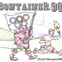 Container 90 - World ChampionShit (2008)