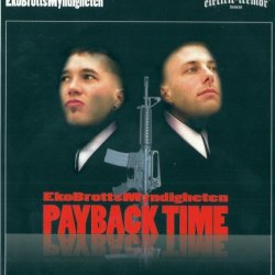 EkoBrottsMyndigheten - Payback Time (2007) [EP]