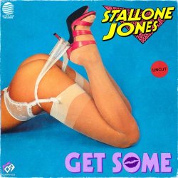 Stallone Jones - Get Some (2015)