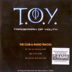 T.O.Y. - The Club & Radio Tracks (2001) [EP]
