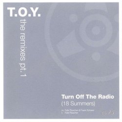 T.O.Y. - The Remixes Pt. 1 (2003) [Single]