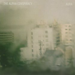 The Alpha Conspiracy - Aura (2004)
