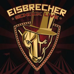 Eisbrecher - Schock Live (2015) [2CD]