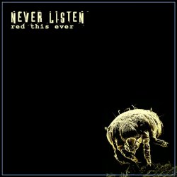 Red This Ever - Never Listen (2011)