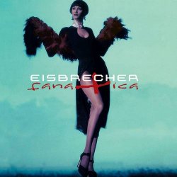 Eisbrecher - Fanatica (2003) [EP]