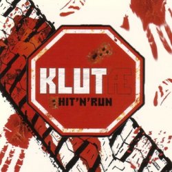 Klutæ - Hit'n'Run (2006)