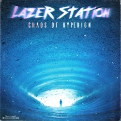 Lazer Station - Chaos Of Hyperion (2017) [EP]