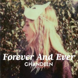 Chandeen - Forever And Ever (2014)