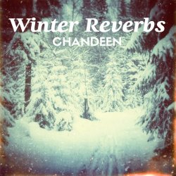 Chandeen - Winter Reverbs (2015)